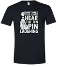 Ten Pin Laughing Adult Gildan Soft Shirt