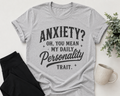 Anxiety Graphic Apparel
