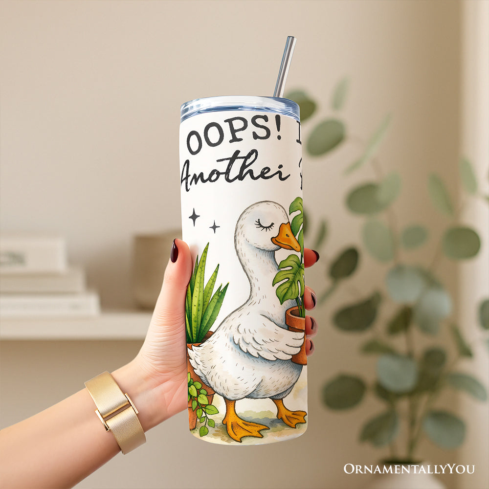 Oops I Got Another Plant Goose 20oz Personalized Tumbler With Lid and Stainless Steel Straw, Funny Botanist Life Gift Cup