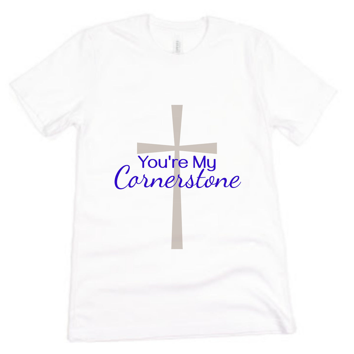 You're My Cornerstone Christian Music Song Shirt T-Shirt Women Men God Jesus Religious Gift Church White Unisex Jersey Short Sleeve Tee