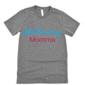 Multitasking Momma Mom Busy Mama Kids Children Ladies Adult Dark Grey Charcoal Gray Shirt Women Funny T-Shirt Gift Jersey Short Sleeve Tee